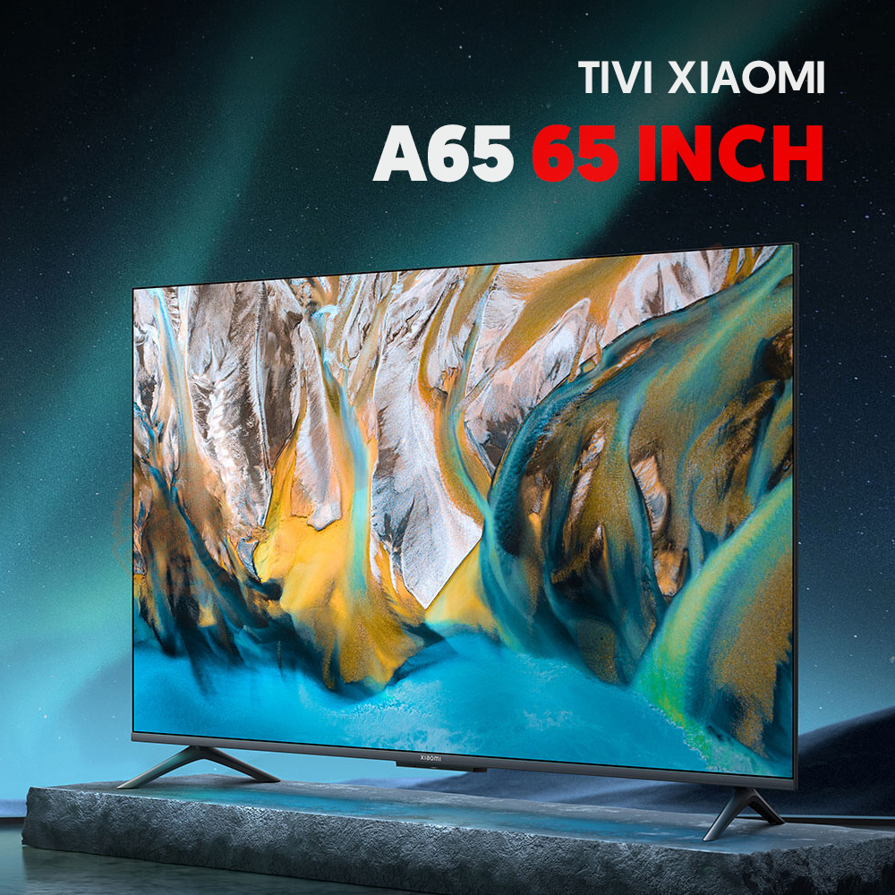 Tivi Xiaomi 65 inch: Siêu Phẩm Màn Hình Lớn, Trải Nghiệm Điện Ảnh Tại Gia